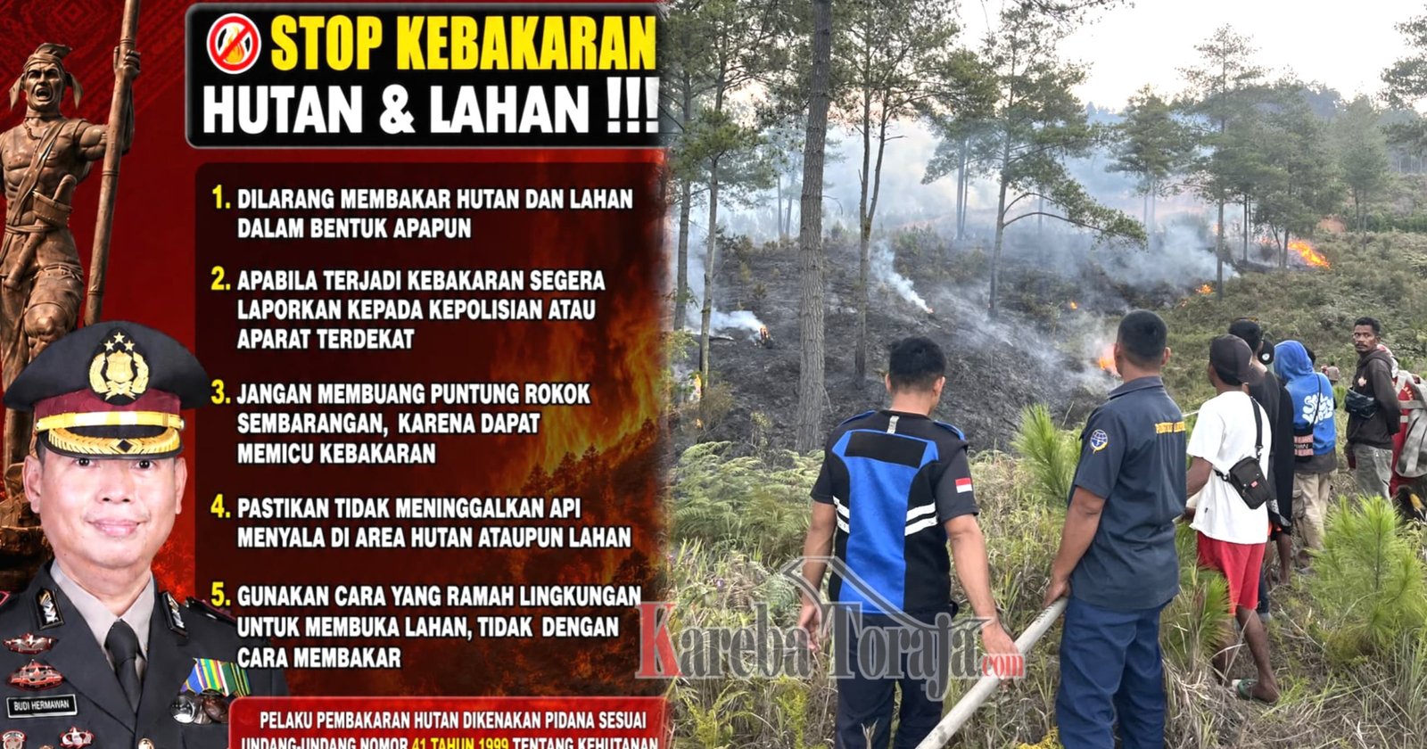 Polres Tana Toraja Beri Peringatan, Bakar Hutan dan Lahan Bisa Dipenjara 15 Tahun dan Denda Rp15 Miliar